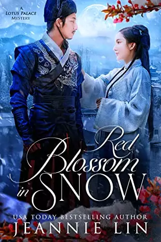 Red Blossom in Snow: A Lotus Palace Mystery
