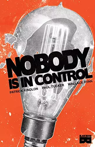 Nobody Is In Control