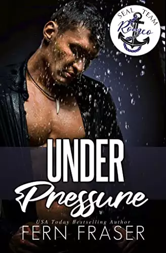 Under Pressure (Possessive Man & Curvy Girl Steamy romance): Seal Team Romeo