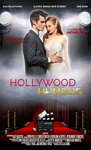Hollywood Humbug: A Christmas Anthology