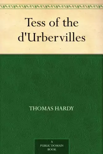 Tess of the D’Urbervilles