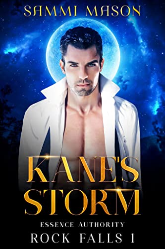 Kane's Storm: A Sweet and Steamy, Second Chance, Single Father, Dark Elf Paranormal Romance