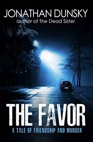 The Favor: A Tale of Friendship and Murder