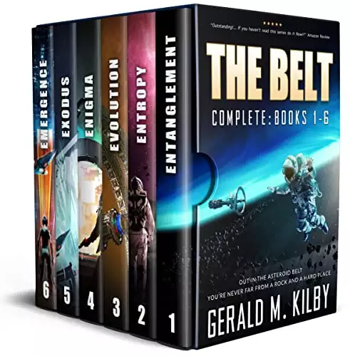 The Belt - Complete Series: Books 1-6 of the Highly Entertaining Hard Sci-Fi Space Adventure