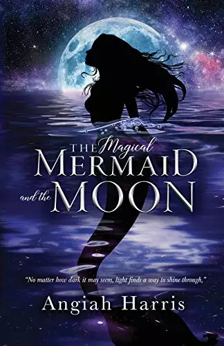 The Magical Mermaid and the Moon