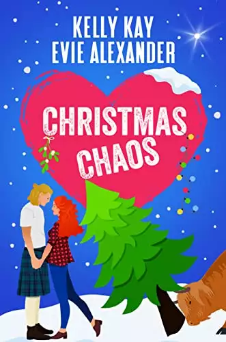 Christmas Chaos: two romantic comedies for the holidays!