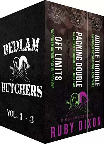 Bedlam Butchers, Volumes 1-3: Off Limits, Packing Double, Double Trouble: The Motorcycle Clubs