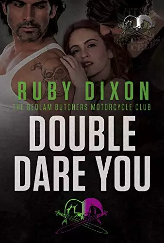 Double Dare You: A Bedlam Butchers MC Romance