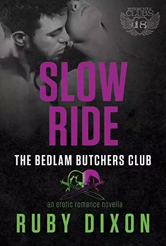 Slow Ride: A Bedlam Butchers MC Romance