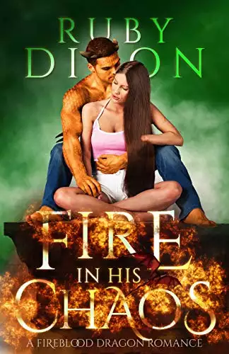 Fire In His Chaos: A Post-Apocalyptic Romance