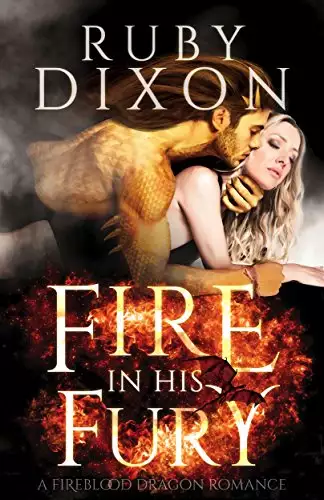 Fire in His Fury: A Post-Apocalyptic Dragon Romance