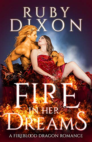 Fire In Her Dreams: A Fireblood Dragon Romance