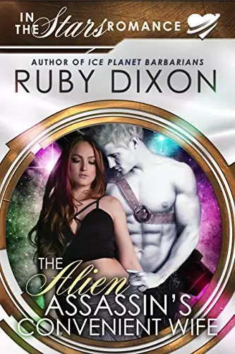 The Alien Assassin's Convenient Wife: An 'In The Stars' Romance Novella