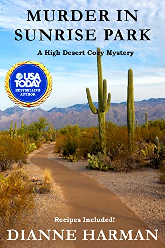 Murder in Sunrise Park: A High Desert Cozy Mystery