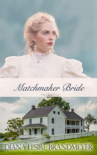 Matchmaker Bride: Small Town Brides