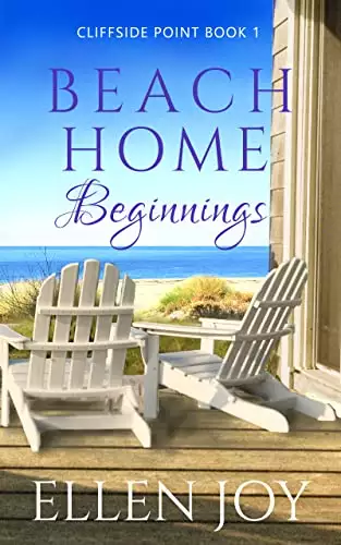 Beach Home Beginnings: Romantic Women's Fiction