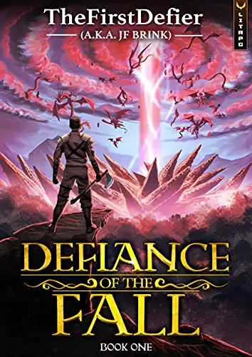 Defiance of the Fall: A LitRPG Adventure