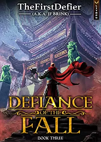 Defiance of the Fall 3: A LitRPG Adventure