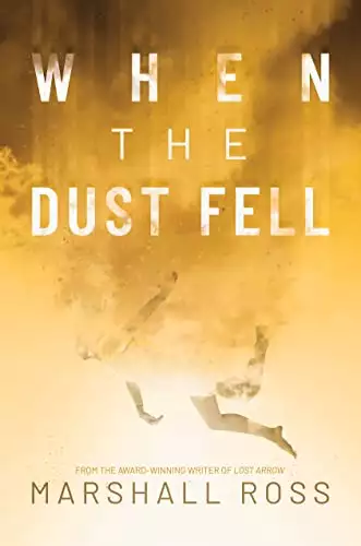 When the Dust Fell