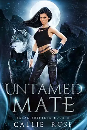 Untamed Mate: A Reverse Harem Shifter Romance