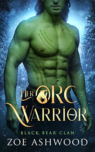 Her Orc Warrior: A Monster Fantasy Romance