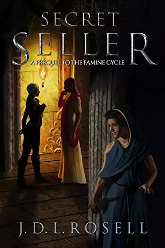 Secret Seller: Prequel to The Famine Cycle, An Epic Fantasy Saga