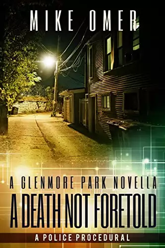 A Death Not Foretold: A Glenmore Park Novella