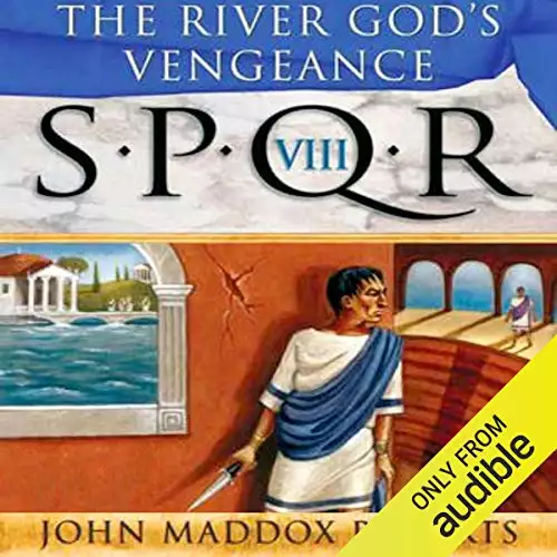 SPQR VIII: The River God's Vengeance