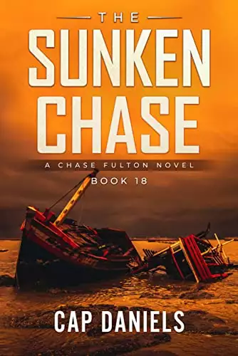 The Sunken Chase: A Chase Fulton Novel