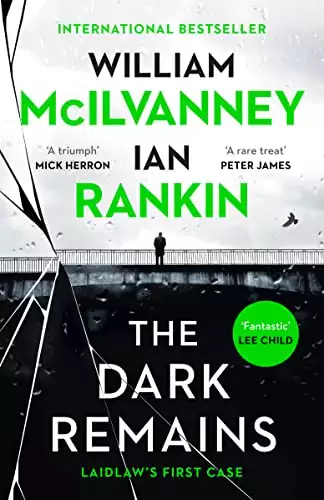 The Dark Remains: A Novel
