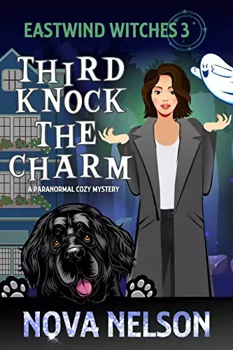 Third Knock the Charm: A Paranormal Cozy Mystery