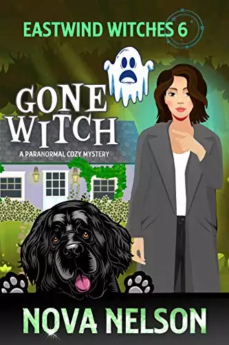 Gone Witch: A Paranormal Cozy Mystery