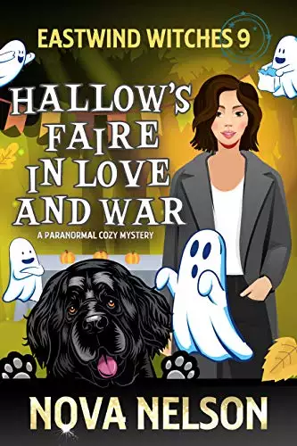 Hallow's Faire in Love and War: A Paranormal Cozy Mystery