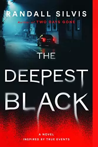 The Deepest Black: A Novel