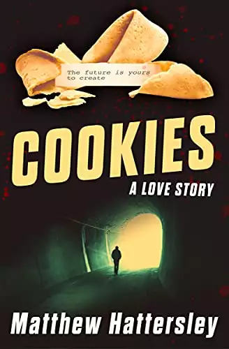 COOKIES: A Dark Comic Thriller With an Ending You Won't See Coming
