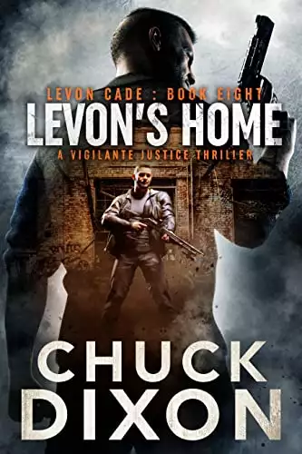 Levon's Home: A Vigilante Justice Thrilller