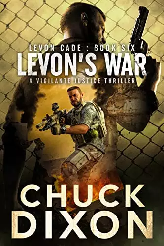 Levon's War: A Vigilante Justice Thriller