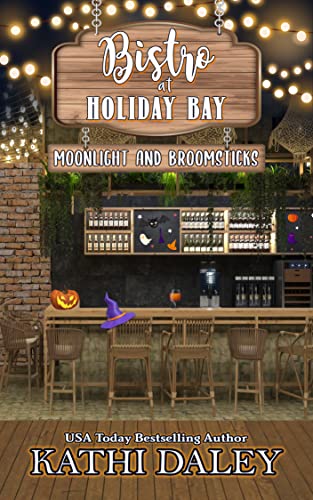 The Bistro at Holiday Bay: Moonlight and Broomsticks