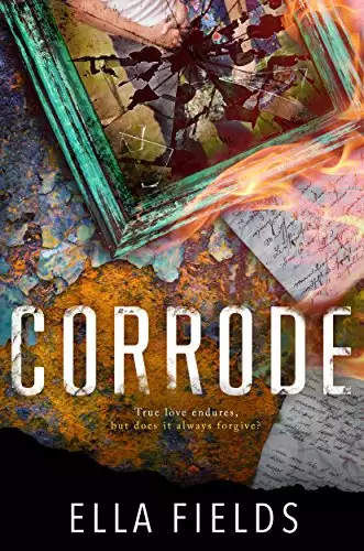 Corrode: A Second Chance Romance