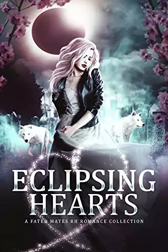 Eclipsing Hearts: A Fated Mates Romance Collection