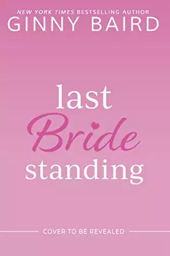 Last Bride Standing