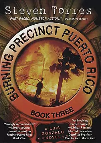 Burning Precinct Puerto Rico: Book Three