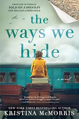 The Ways We Hide: A Novel