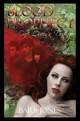 Queen's Destiny: Blood Prophecy One: