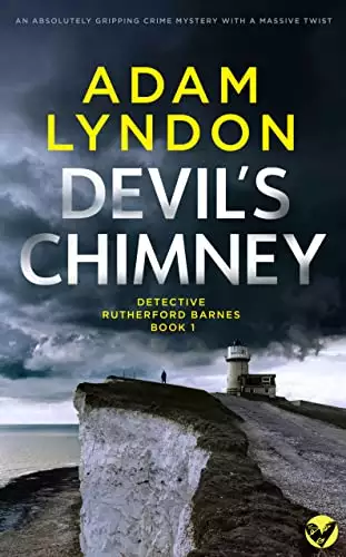 DEVIL’S CHIMNEY an absolutely gripping crime mystery with a massive twist