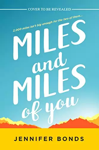 Miles and Miles of You