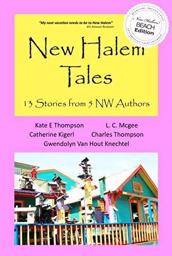 New Halem Tales: 13 Stories from 5 NW Authors