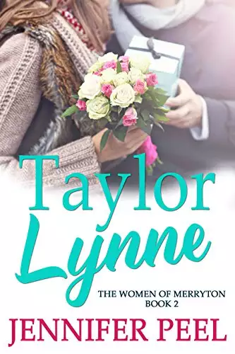 Taylor Lynne: The Women of Merryton - Book Two