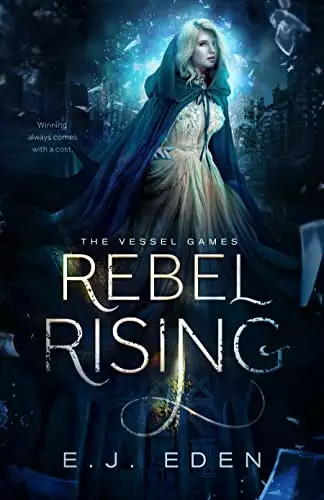 Rebel Rising : The Vessel Games