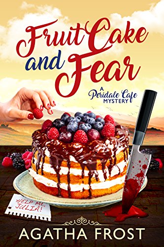 Fruit Cake and Fear